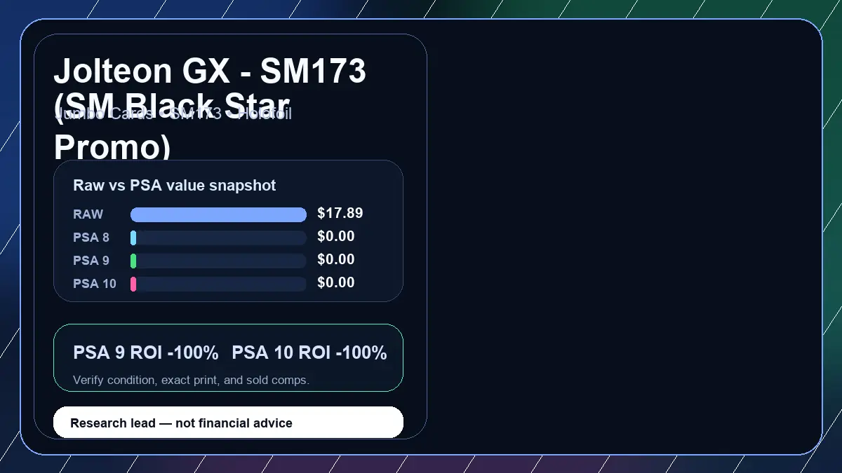Price chart for Jolteon GX - SM173 (SM Black Star Promo) showing raw, all-in, PSA 6, PSA 7, PSA 8, PSA 9, and PSA 10 values