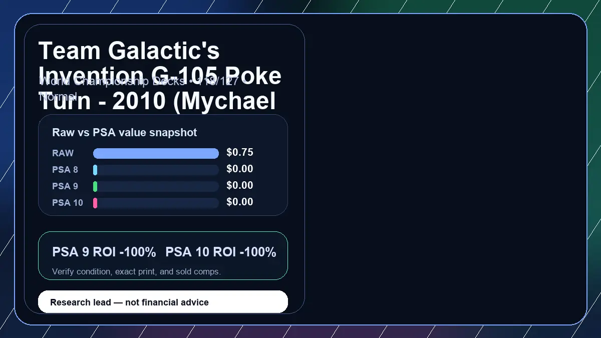 Price chart for Team Galactic's Invention G-105 Poke Turn - 2010 (Mychael Bryan) showing raw, all-in, PSA 6, PSA 7, PSA 8, PSA 9, and PSA 10 values