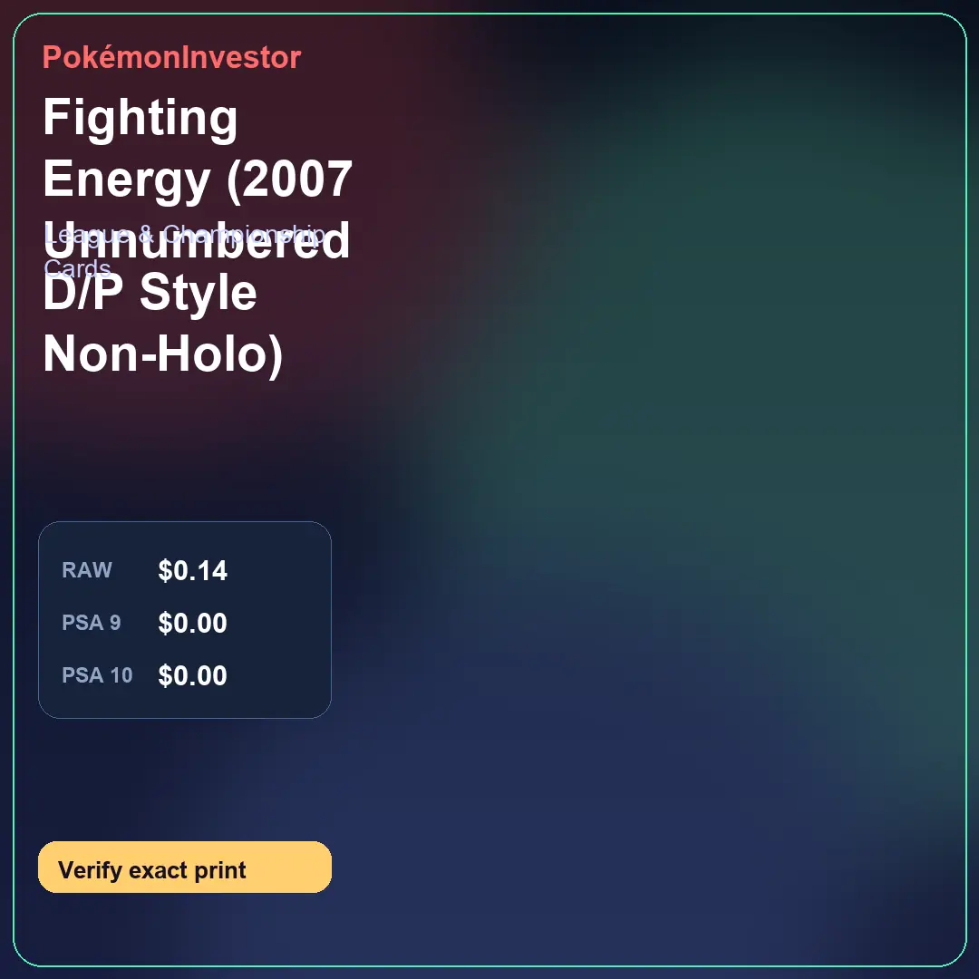 Card research image for Fighting Energy (2007 Unnumbered D/P Style Non-Holo)