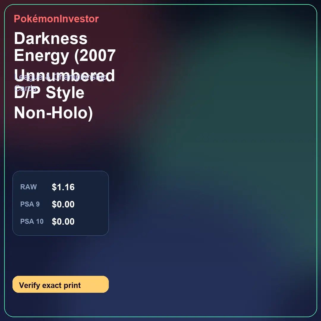 Card research image for Darkness Energy (2007 Unnumbered D/P Style Non-Holo)