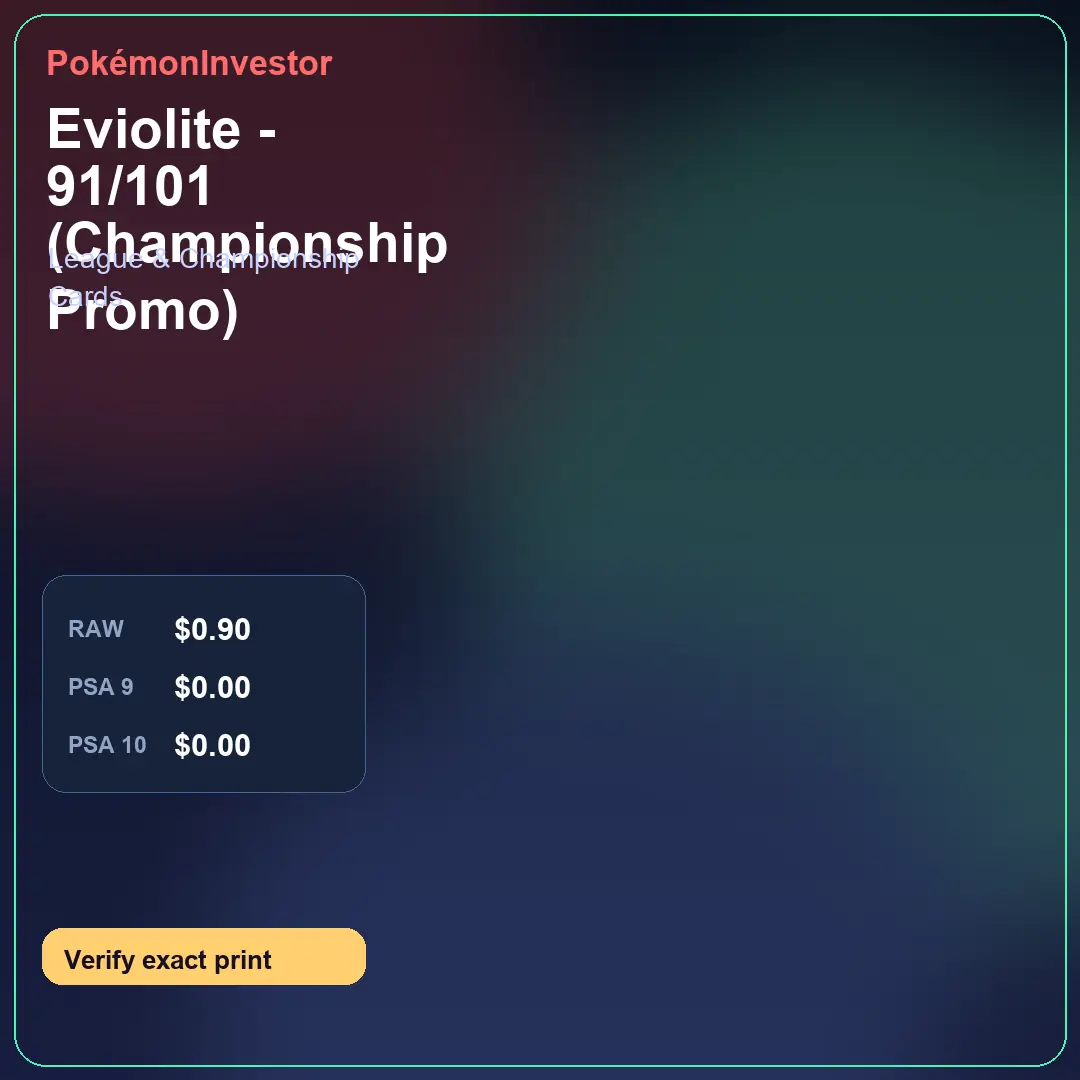 Card research image for Eviolite - 91/101 (Championship Promo)