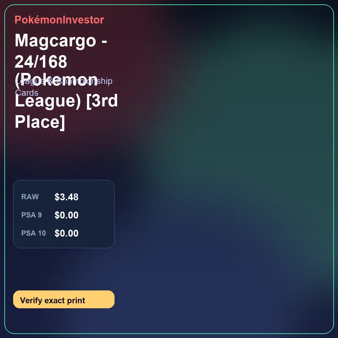 Card research image for Magcargo - 24/168 (Pokemon League) [3rd Place]