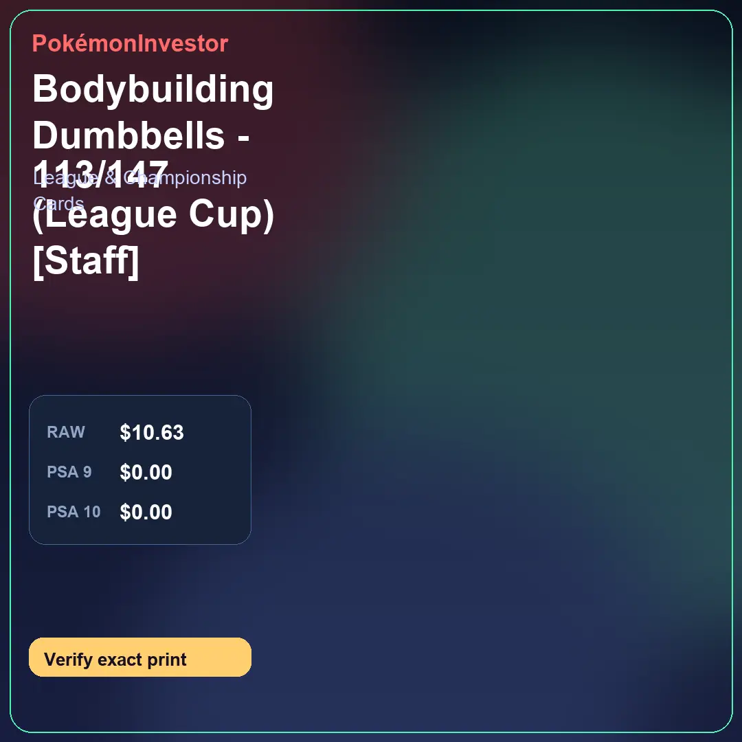 Card research image for Bodybuilding Dumbbells - 113/147 (League Cup) [Staff]