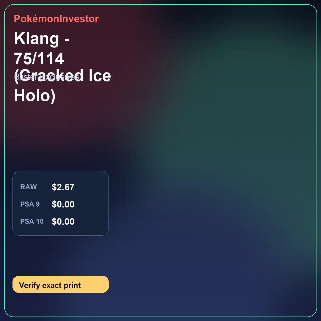 Card research image for Klang - 75/114 (Cracked Ice Holo)