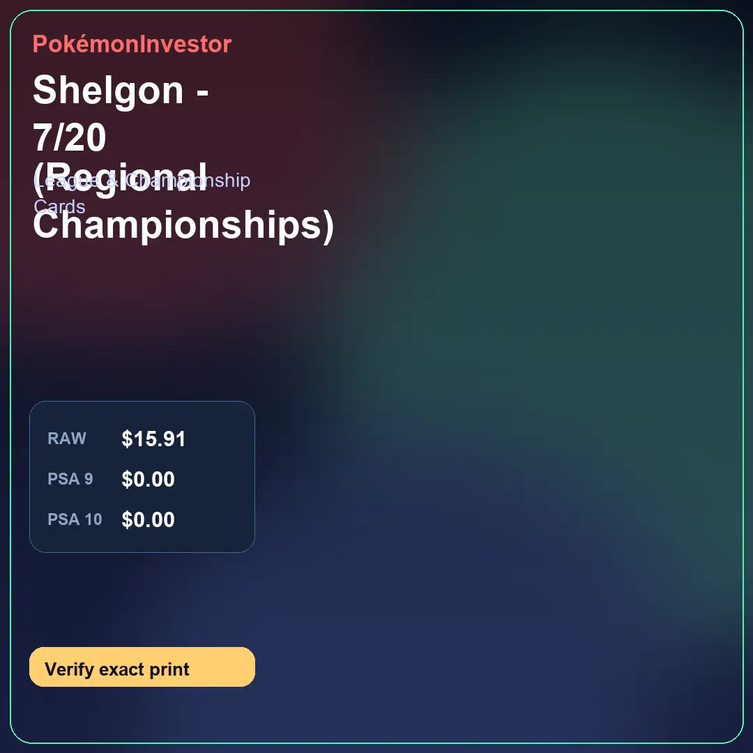 Card research image for Shelgon - 7/20 (Regional Championships)