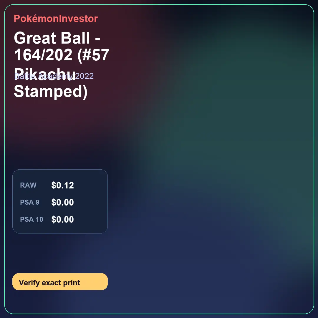 Card research image for Great Ball - 164/202 (#57 Pikachu Stamped)