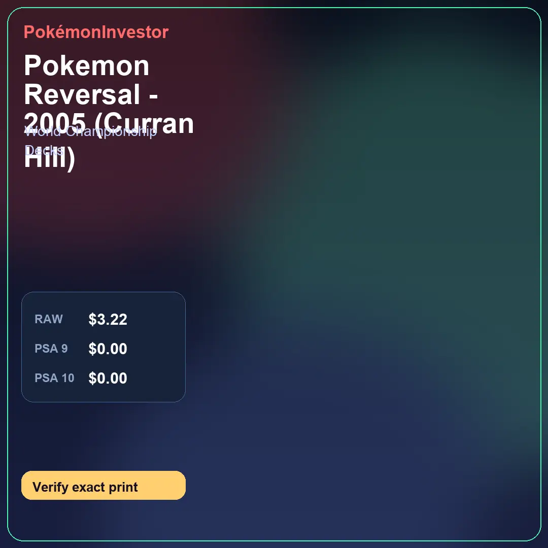 Card research image for Pokemon Reversal - 2005 (Curran Hill)
