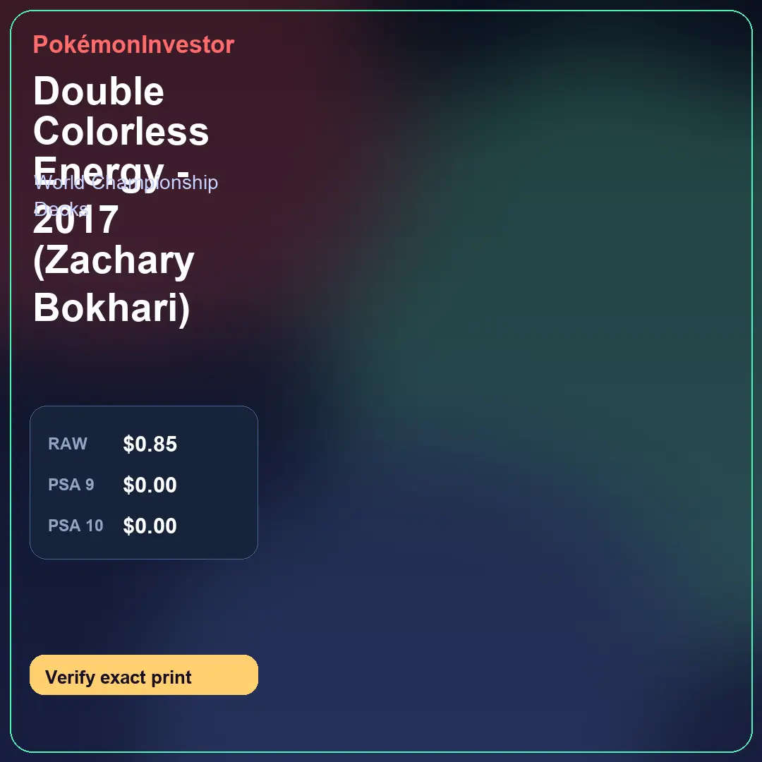Card research image for Double Colorless Energy - 2017 (Zachary Bokhari)