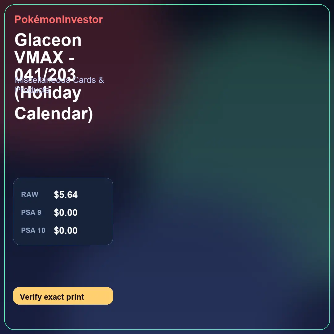 Card research image for Glaceon VMAX - 041/203 (Holiday Calendar)
