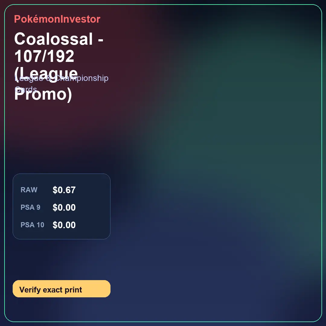 Card research image for Coalossal - 107/192 (League Promo)